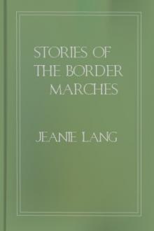Stories of the Border Marches by John Lang, Jean Lang
