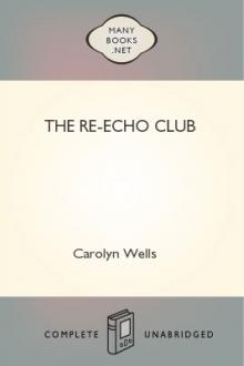 The Re-echo Club by Carolyn Wells