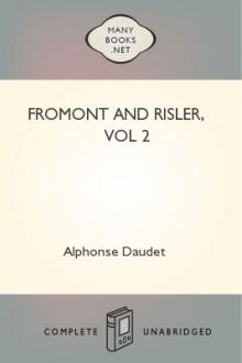 Fromont and Risler, vol 2 by Alphonse Daudet
