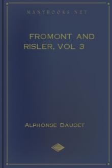 Fromont and Risler, vol 3 by Alphonse Daudet