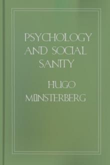 Psychology and Social Sanity by Hugo Münsterberg
