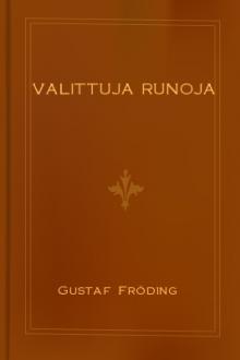 Valittuja runoja by Gustaf Fröding