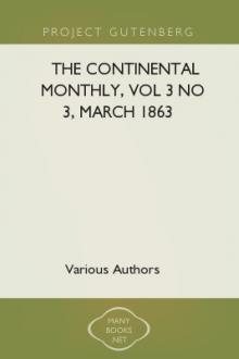 The Continental Monthly, Vol 3 No 3, March 1863 by Various