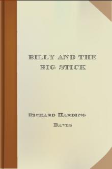 Billy and the Big Stick by Richard Harding Davis