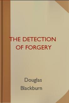 The Detection of Forgery by Douglas Blackburn, W. Waithman Caddell