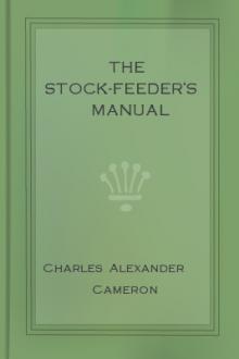 The Stock-Feeder's Manual by Sir Cameron Charles Alexander