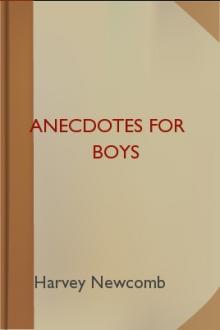Anecdotes for Boys by Harvey Newcomb