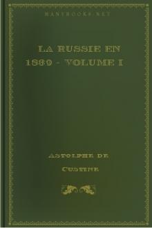 La Russie en 1839 - Volume I by marquis de Custine Astolphe