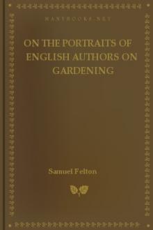 On the Portraits of English Authors on Gardening by Samuel Felton