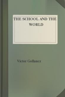 The School and the World by Victor Gollancz, David Churchill Somervell