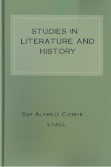 Studies in Literature and History by Sir Lyall Alfred Comyn