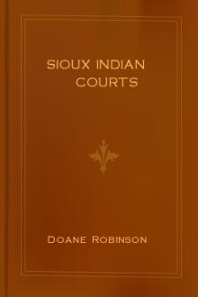 Sioux Indian Courts by Doane Robinson