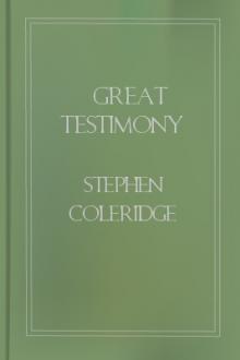 Great Testimony by Stephen Coleridge