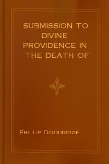 Submission to Divine Providence in the Death of Children by Philip Doddridge