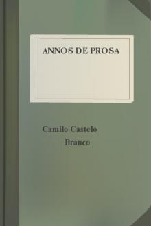 Annos de Prosa by Camilo Castelo Branco
