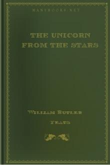 The Unicorn from the Stars by Lady Gregory, William Butler Yeats