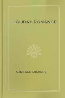 Holiday Romance by Charles Dickens