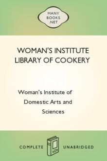 Woman's Institute Library of Cookery by Woman's Institute of Domestic Arts and Sciences