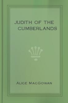 Judith of the Cumberlands by Alice MacGowan
