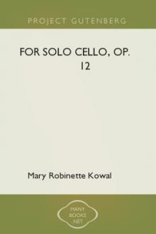 For Solo Cello, op. 12 by Mary Robinette Kowal