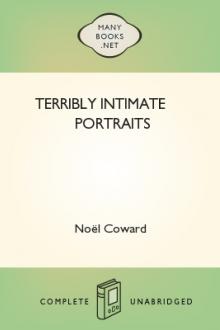 Terribly Intimate Portraits by Noël Coward