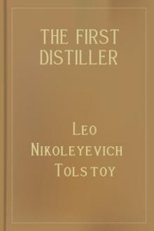 The First Distiller by graf Tolstoy Leo