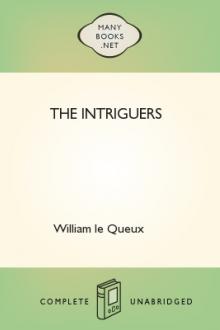The Intriguers by William le Queux