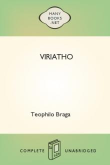 Viriatho by Teófilo Braga
