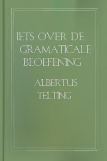 Iets over de gramaticale beoefening der Friesche taal in haar geheelen omvang by Albertus Telting