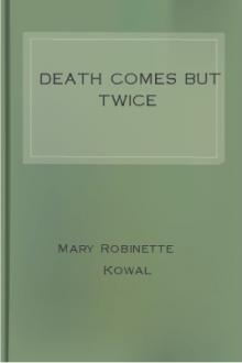 Death Comes But Twice by Mary Robinette Kowal