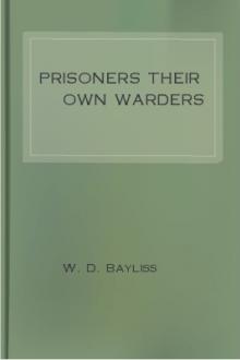 Prisoners Their Own Warders by W. D. Bayliss, John Frederick Adolphus McNair