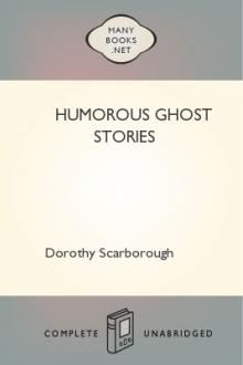Humorous Ghost Stories by Dorothy Scarborough