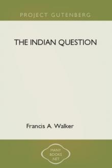 The Indian Question by Francis Amasa Walker