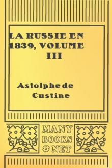 La Russie en 1839, Volume III by marquis de Custine Astolphe