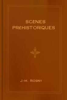 Scènes préhistoriques by J. -H. Rosny