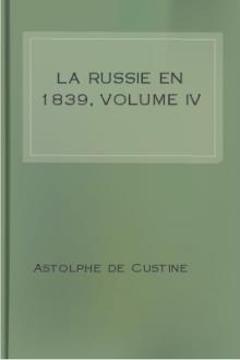 La Russie en 1839, Volume IV by marquis de Custine Astolphe