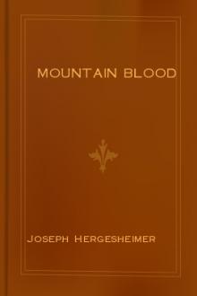 Mountain Blood by Joseph Hergesheimer