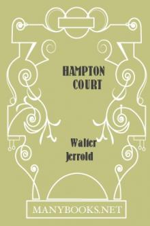 Hampton Court by Walter Jerrold