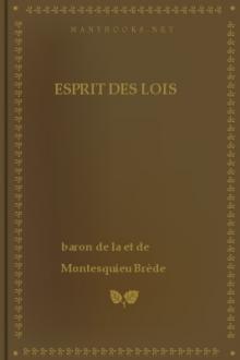 Esprit des lois by baron de Montesquieu Charles de Secondat
