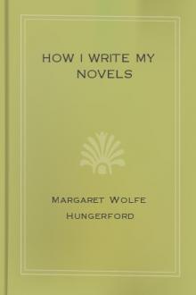 How I write my novels by Margaret Wolfe Hamilton
