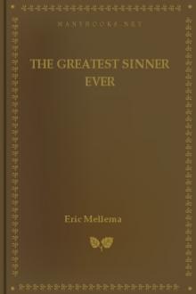 The Greatest Sinner Ever by Eric Mellema