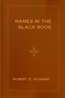 Names in the Black Book by Robert E. Howard