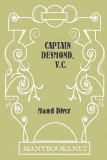 Captain Desmond, V.C. by Maud Diver