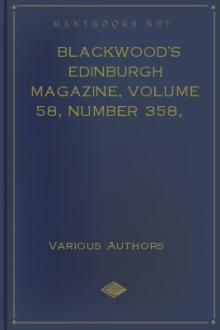 Blackwood's Edinburgh Magazine, Volume 58, Number 358, August 1845 by Various
