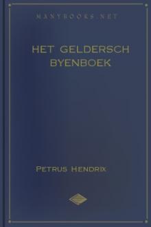 Het Geldersch Byenboek by Petrus Hendrix