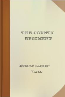 The County Regiment by Dudley Landon Vaill