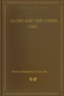 Glory and the Other Girl by Annie Hamilton Donnell