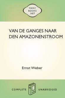 Van de Ganges naar den Amazonenstroom by Ernst Weber