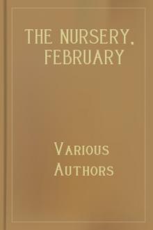 The Nursery, February 1877, Vol. XXI. No. 2 by Various