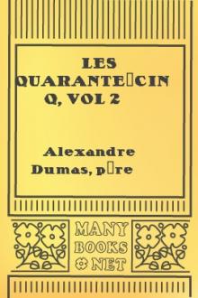 Les Quarante-cinq, vol 2 by père Alexandre Dumas